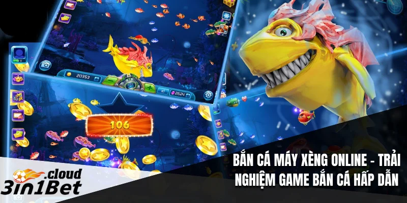 Bắn Cá Máy Xèng Online