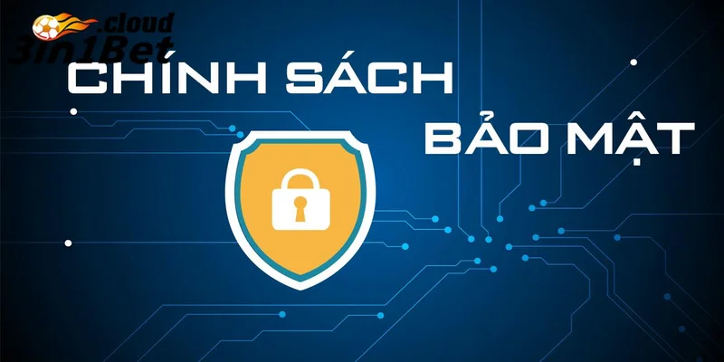 Mục đích thu thập và sử dụng thông tin theo chính sách bảo mật